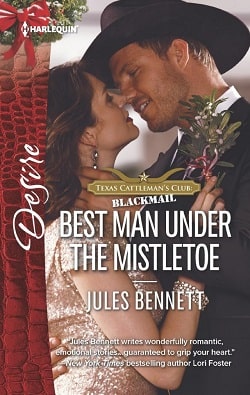 Best Man Under the Mistletoe by Jules Bennett