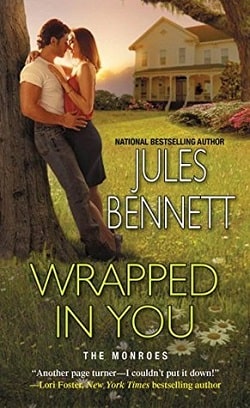 Wrapped in You (The Monroes 1) by Jules Bennett