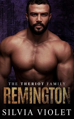 Remington (The Theriot Family 1) by Silvia Violet