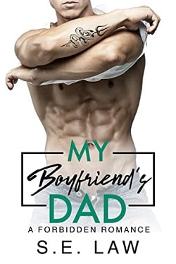 My Boyfriend's Dad (Forbidden Fantasies 22) by S.E. Law