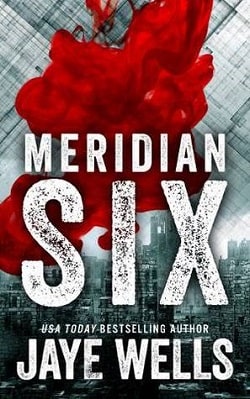 Meridian Six (Meridian Six 1) by Jaye Wells