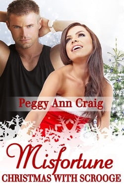 Misfortune: Christmas With Scrooge (Miss 1) by Peggy Ann Craig