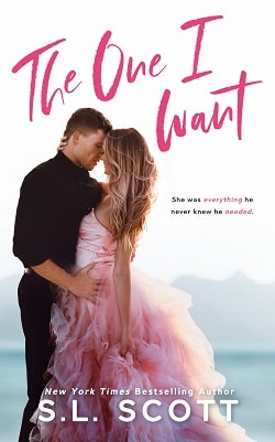 The One I Want by S.L. Scott