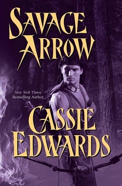 Savage Arrow by Cassie Edwards