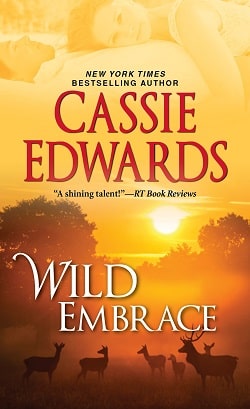 Wild Embrace by Cassie Edwards