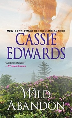 Wild Abandon by Cassie Edwards