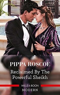 Reclaimed by the Powerful Sheikh by Pippa Roscoe