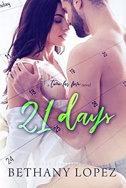 21 Days (Time for Love 2) by Bethany Lopez