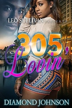 305 Lovin' by Diamond Johnson