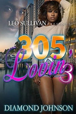 305 Lovin' 3 by Diamond Johnson