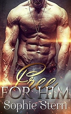 Free For Him by Sophie Stern