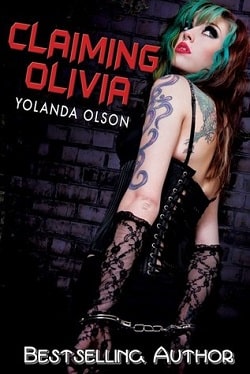 Claiming Olivia by Yolanda Olson