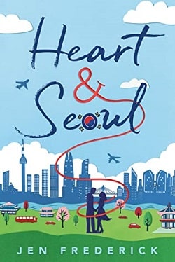 Heart and Seoul (Seoul 1) by Jen Frederick