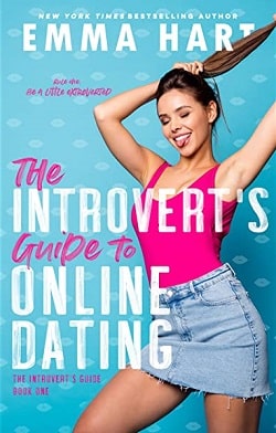 The Introvert's Guide to Online Dating (The Introvert's Guide 1) by Emma Hart