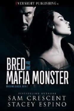 Bred by the Mafia Monster by Sam Crescent, Stacey Espino