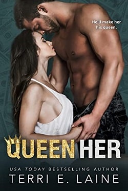 Queen Her (King Me Duet 2) by Terri E. Laine