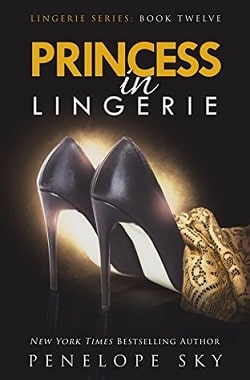Princess in Lingerie (Lingerie 12) by Penelope Sky