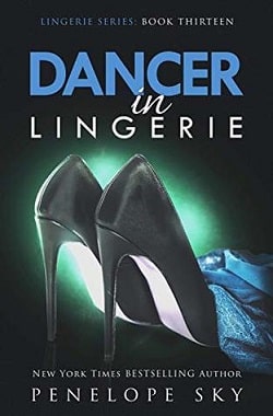Dancer in Lingerie (Lingerie 13) by Penelope Sky