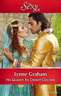 His Queen by Desert Decree by Lynne Graham