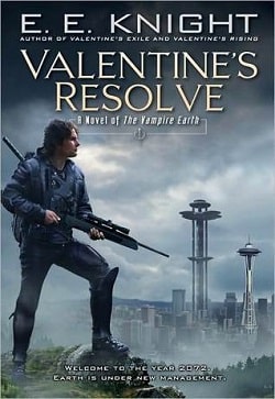 Valentine's Resolve (Vampire Earth 6) by E.E. Knight
