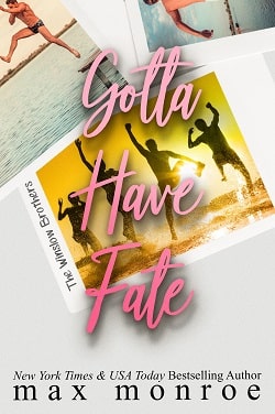Gotta Have Fate (Winslow Brothers) by Max Monroe