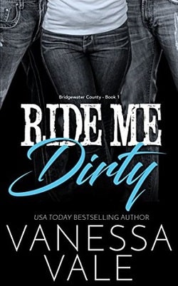 Ride Me Dirty (Bridgewater County 1) by Vanessa Vale