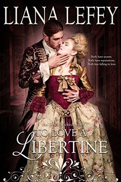 To Love a Libertine (Once Wicked 1) by Liana Lefey