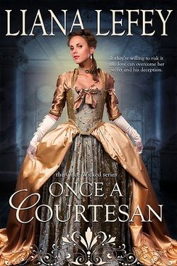 Once a Courtesan (Once Wicked 2) by Liana Lefey