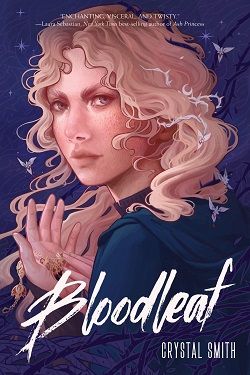 Bloodleaf (Bloodleaf 1) by Crystal Smith
