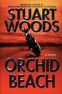 Orchid Beach (Holly Barker 1) by Stuart Woods