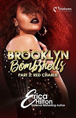 Brooklyn Bombshells: Part 2 by Erica Hilton