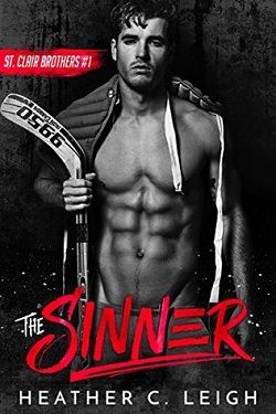 The Sinner (The St. Clair Brothers 1) by Heather C. Leigh