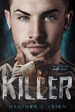 Killer by Heather C. Leigh