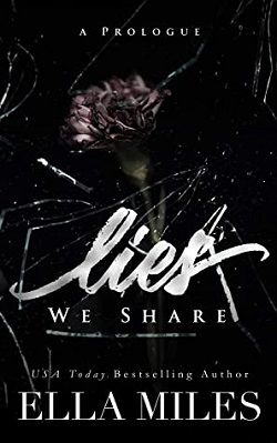 Lies We Share (Lies 0.50) by Ella Miles