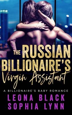 Russian Billionaire's Virgin Assistant by Leona Black