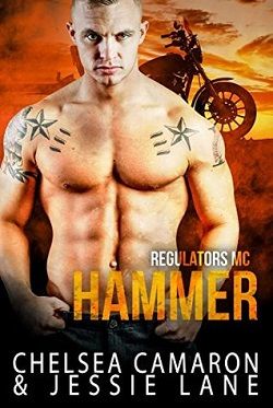 Hammer (Regulators MC 2) by Chelsea Camaron