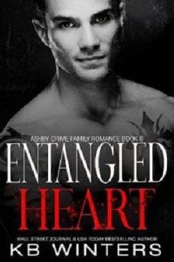 Entangled Heart (Ashby Crime Family) by KB Winters