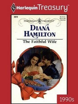 The Faithful Wife by Diana Hamilton