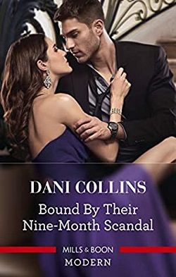 Bound By Their Nine-Month Scandal (The Montero Baby Scandals 3) by Dani Collins