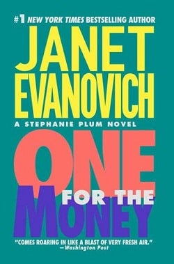 One for the Money (Stephanie Plum 1) by Janet Evanovich