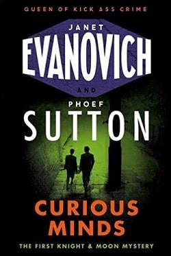 Curious Minds (Knight and Moon 1) by Janet Evanovich