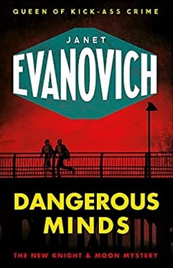 Dangerous Minds (Knight and Moon 2) by Janet Evanovich