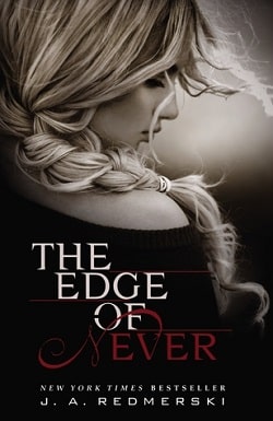 The Edge of Never (The Edge of Never 1) by J.A. Redmerski