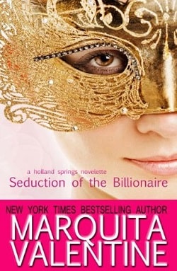Seduction of the Billionaire (Holland Springs 0.5) by Marquita Valentine