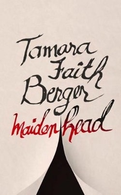 Maidenhead by Tamara Faith Berger