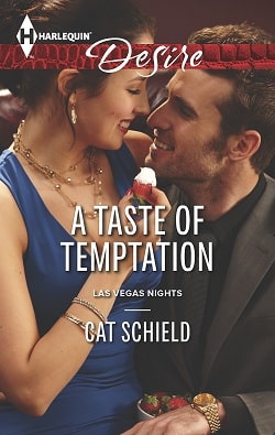 A Taste of Temptation (Las Vegas Nights 3) by Cat Schield