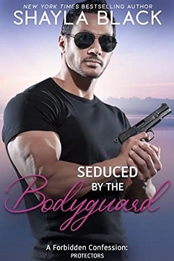 Seduced by the Bodyguard (Forbidden Confessions 5) by Shayla Black