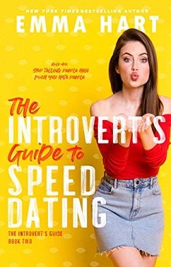 The Introvert's Guide to Speed Dating (The Introvert's Guide 2) by Emma Hart
