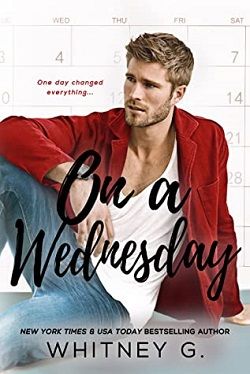 On a Wednesday (One Week 2) by Whitney G.