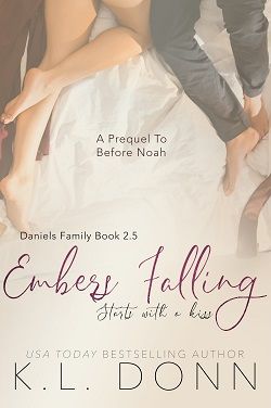 Embers Falling (Daniels Family 2.50) by K.L. Donn